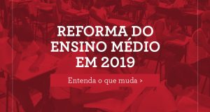 Brasil tem nova lei que estabelece a reforma do ensino médio em 2019. Entenda o que muda